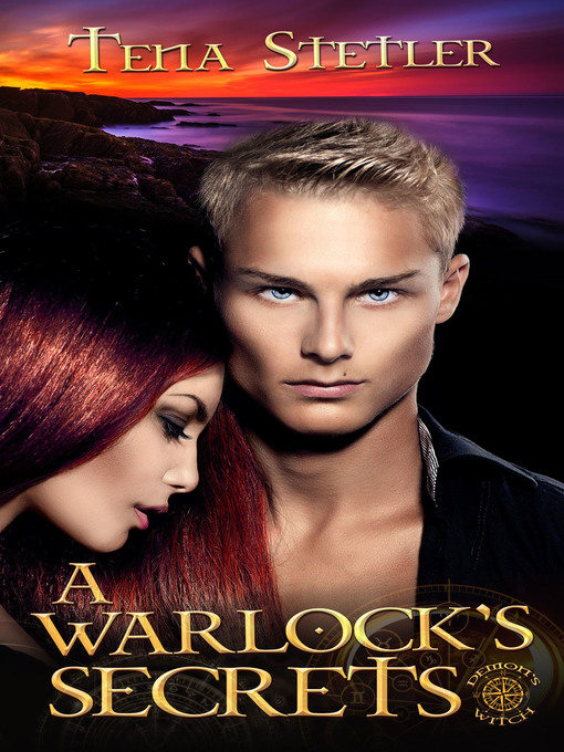 Title details for A Warlock's Secrets by Tena Stetler - Available